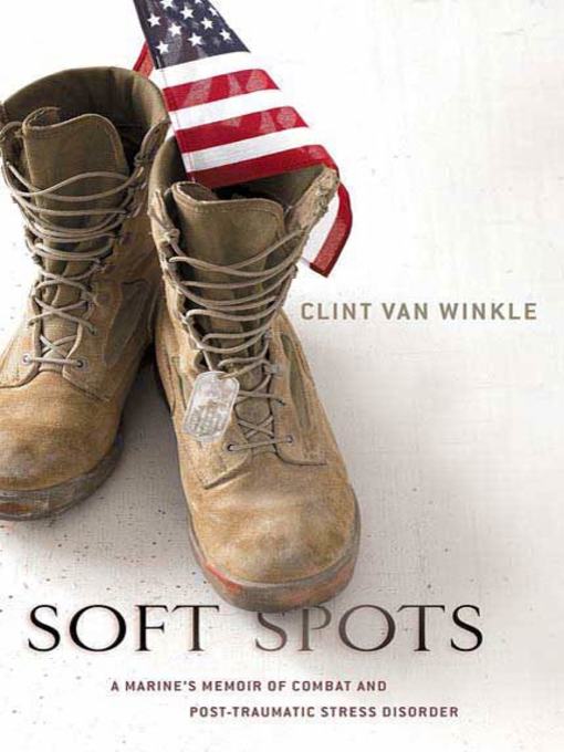 Title details for Soft Spots by Clint Van Winkle - Wait list